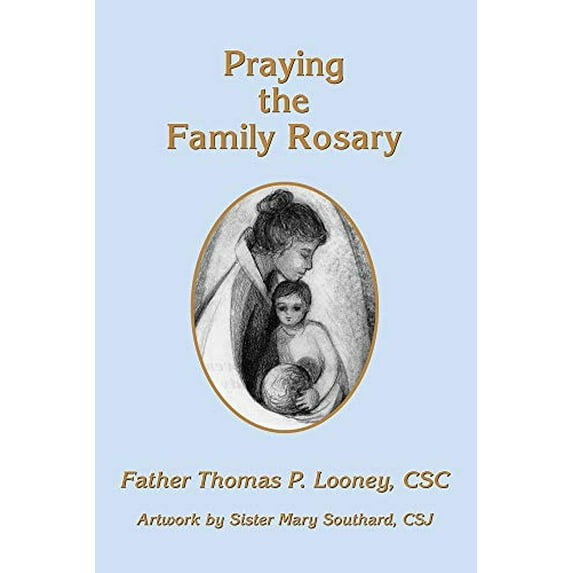 Pre-Owned Praying the Family Rosary (Paperback) 0879463066 9780879463069