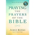 thumbnail image 1 of Pre-Owned Praying the Prayers of the Bible (Paperback), 1 of 1