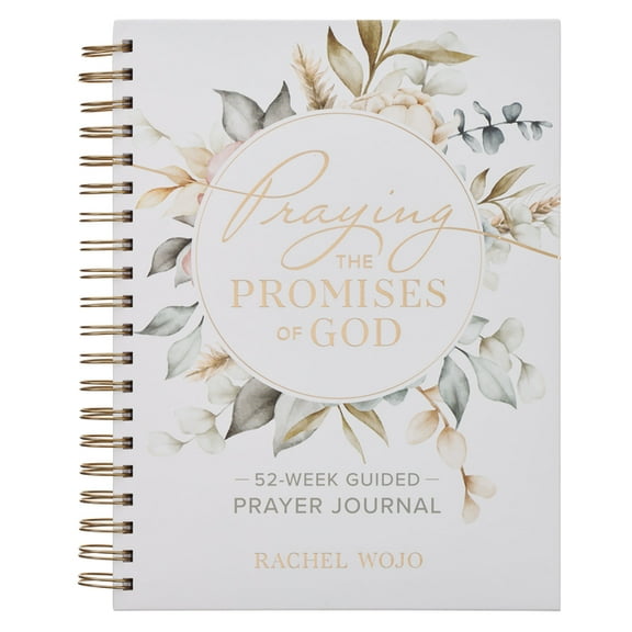 Praying the Promises of God; A 52-Week Guided Prayer Journal, (Spiral-Bound)