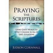 Praying the Scriptures, Paperback