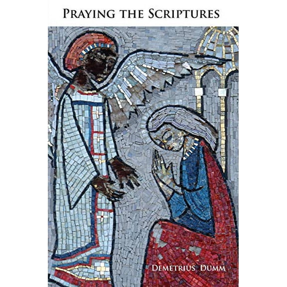 Pre-Owned Praying the Scriptures (Paperback) 0814629407 9780814629406