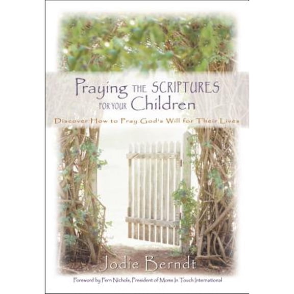 Pre-Owned Praying the Scriptures for Your Children: Discover How to Pray God's Will for Their Lives (Hardcover) 0310232163 9780310232162