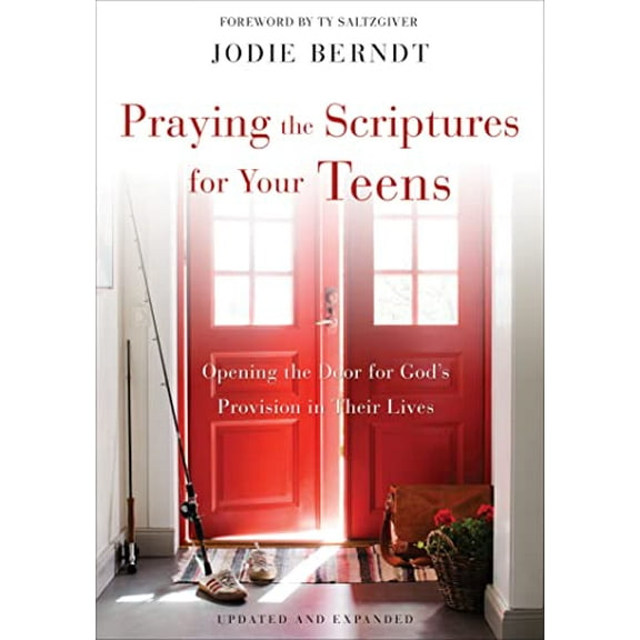 Pre-Owned Praying the Scriptures for Your Teens: Opening the Door for God's Provision in Their Lives (Paperback) 0310361982 9780310361985