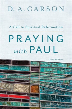 BAKER PUBLISHING GROUP Pre-Owned Praying with Paul : A Call to Spiritual Reformation (Paperback) 9780801097102