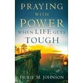 thumbnail image 1 of Praying with Power When Life Gets Tough (Paperback), 1 of 1