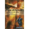 thumbnail image 1 of Praying with the Jesuits: Finding God in All Things (Paperback), 1 of 2