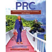 Prc Perseverance, Resilience & Courage with Grace, Paperback