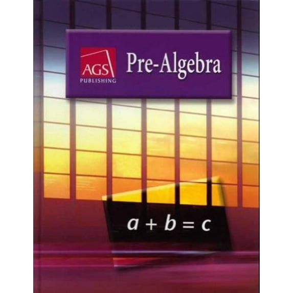 Pre-Owned AGS Pre-Algebra (Hardcover) 0785435557 9780785435556