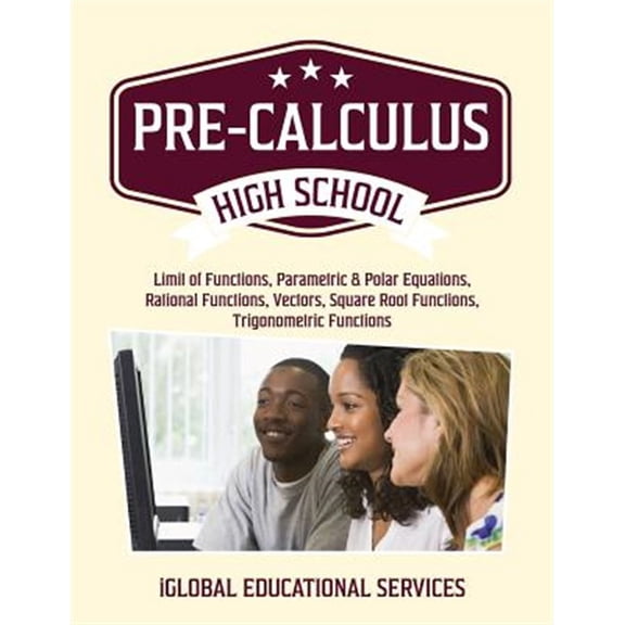 Pre-Owned Pre-Calculus: High School Math Tutor Lesson Plans (Paperback) by Iglobal Educational Services