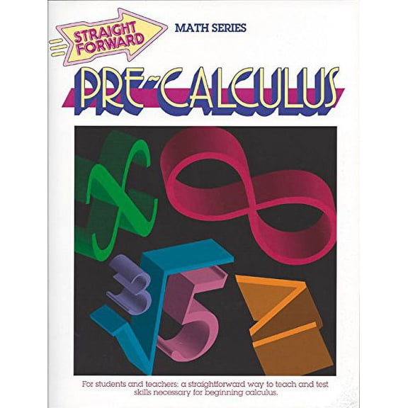 Pre-Owned Pre-Calculus (Large Edition Straight Forward Math Series) Paperback