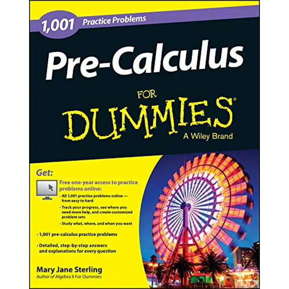Pre-Owned Pre-Calculus for Dummies : 1,001 Practice Problems (Paperback) 9781118853320