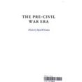 thumbnail image 1 of Pre-Owned Pre-Civil War (SparkNotes History Note) (SparkNotes History Notes) (Paperback) 141140419X 9781411404199, 1 of 1