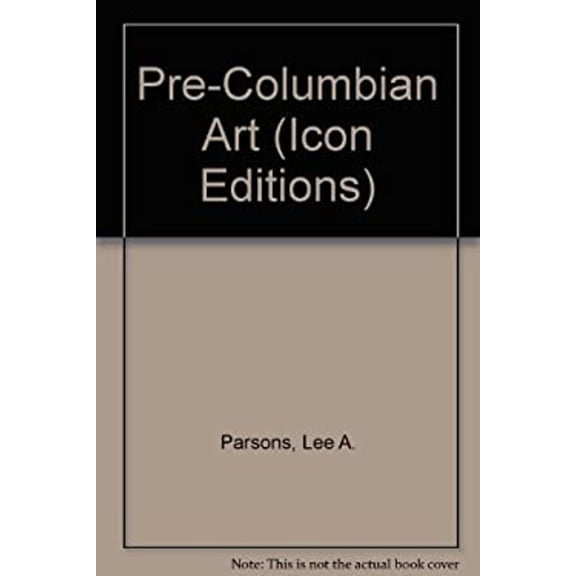 Pre-Owned Pre-Columbian Art: The Morton D. May and the St. Louis Art Museum Collections (ICON EDITIONS) (Hardcover) 0064370003 9780064370004