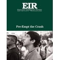 thumbnail image 1 of Pre-Empt the Crash : Executive Intelligence Review; Volume 43, Issue 41, 1 of 1