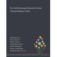 thumbnail image 1 of Pre-Field Screening Protocols for Heat-Tolerant Mutants in Rice (Paperback), 1 of 1