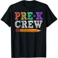 thumbnail image 1 of Pre-K Crew Funny Pre-K Teachers Gift Back To School T-Shirt Black 4X-Large, 1 of 4