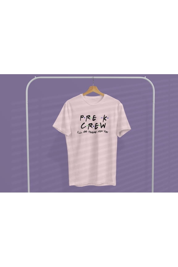 Pre-K Crew I will Be The For You, Preschool Shirt, Pre-K Family Graduation Shirts,Pre-K Graduation Shirt,Preschool Graduation shirt 2025 SWEATSHIRT All Size S-5XL