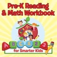 thumbnail image 1 of Pre-K Reading & Math Workbook for Smarter Kids, (Paperback), 1 of 1