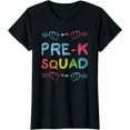 thumbnail image 1 of Pre - K Squad Preschool Teacher Back To School T-Shirt, 1 of 3