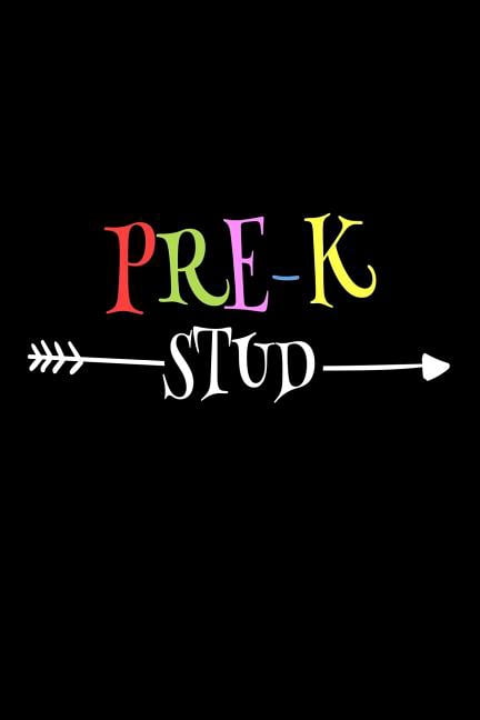 Pre-K Stud: Preschool Kids Back To School Writing Notebook (Paperback)