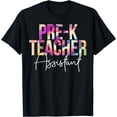 thumbnail image 1 of Pre-K Teacher Assistant Tie Dye Back To School appreciation T-Shirt, 1 of 4