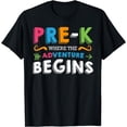 thumbnail image 1 of Pre-K Where The Adventure Begins School Kindergarten Teacher T-Shirt, 1 of 4