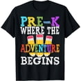 thumbnail image 1 of Pre-K Where The Adventure Begins Teacher Kids Student Tee T-Shirt, 1 of 4
