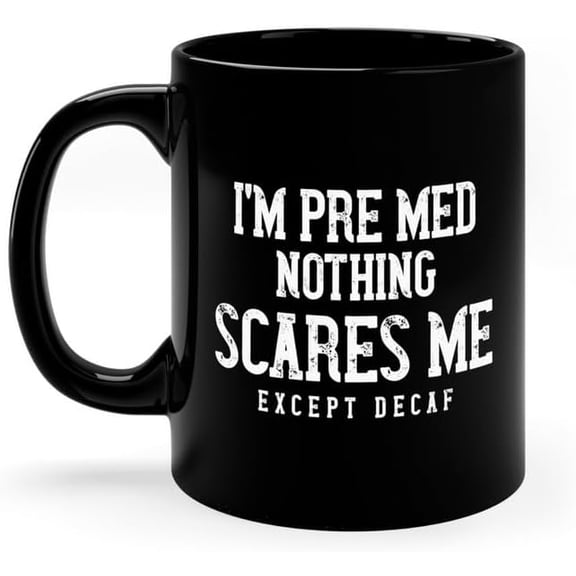 Pre Med Coffee Lover Mug Med School Student Clinicals Premed Caffeine Addict Coffee Drinker (11 oz)