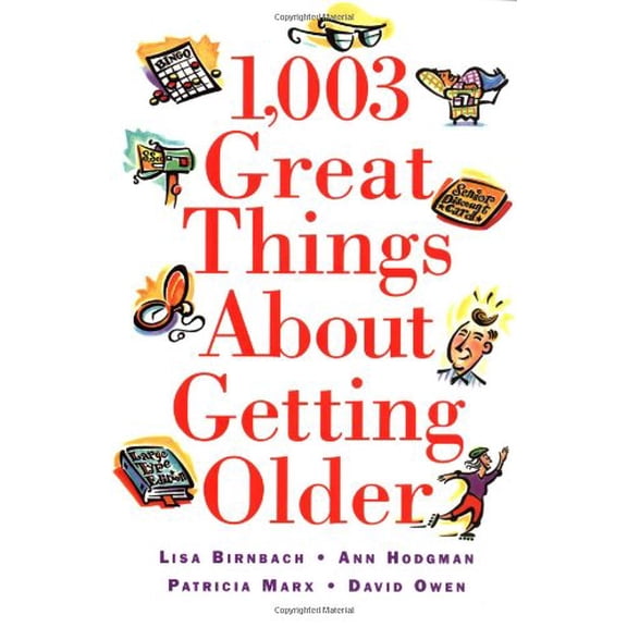 Pre-Owned 1,003 Great Things About Getting Older Paperback