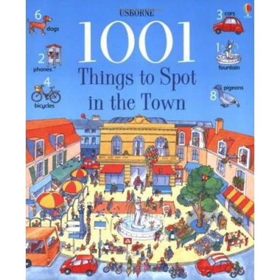 Pre-Owned 1001 Things to Spot in the Town (Paperback) 0746029535 9780746029534