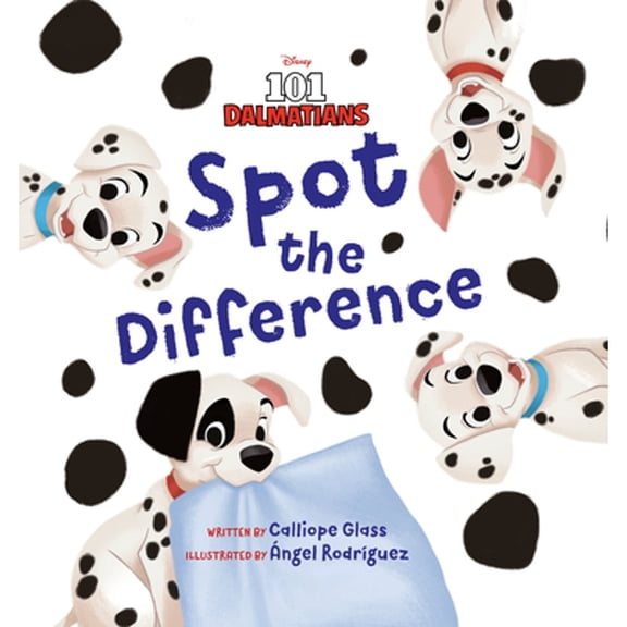 Pre-Owned 101 Dalmatians: Spot the Difference (Hardcover 9781368062275) by Calliope Glass