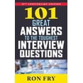 thumbnail image 1 of Pre-Owned 101 Great Answers to the Toughest Interview Questions, 25th Anniversary Edition 9781632650344, 1 of 1