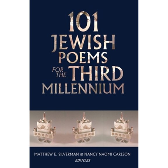 Pre-Owned 101 Jewish Poems for the Third Millennium (Paperback) 0912592842 9780912592848