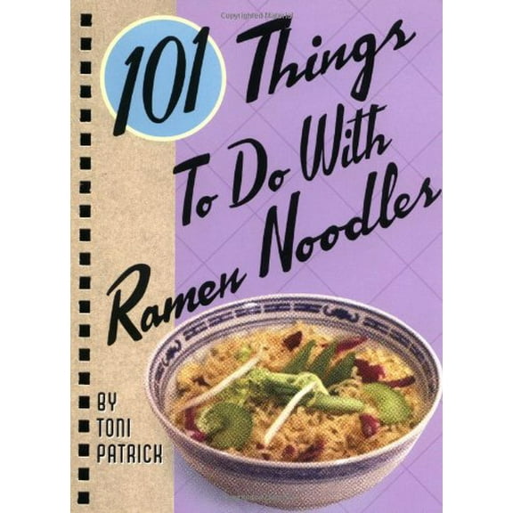 Pre-Owned 101 Things to Do with Ramen Noodles (Spiral-bound) 1586857355 9781586857356