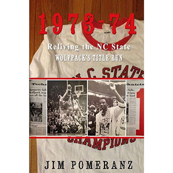 Pre-Owned 1973-74: Reliving the NC State Wolfpack's Title Run Paperback