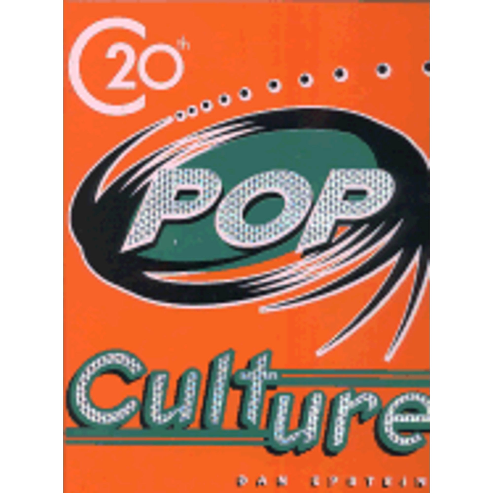 Pre-Owned 20th Century Pop Culture (Hardcover 9781841003047) by Dan ...