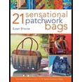 thumbnail image 1 of 21 Sensational Patchwork Bags: From the Best-Selling Author of 21 Terrific Patchwork Bags, (Paperback), 1 of 1