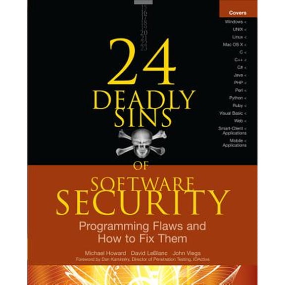 Pre-Owned 24 Deadly Sins of Software Security: Programming Flaws and How to Fix Them (Paperback) 0071626751 9780071626750