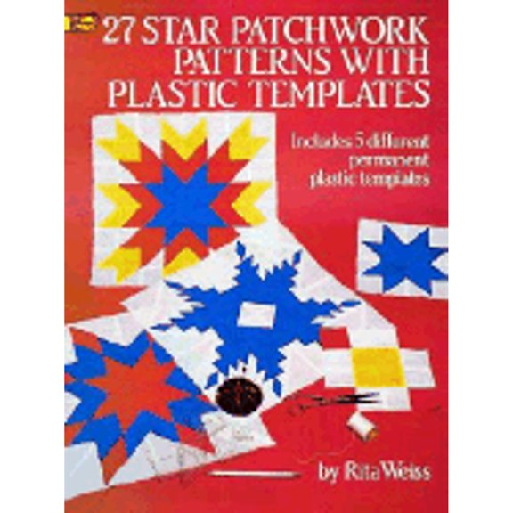 Pre-Owned Plastic Templates for 27 Star Patchwork Patterns (includes 5 different permanent plastic templates) (Paperback) 0486258440 9780486258447