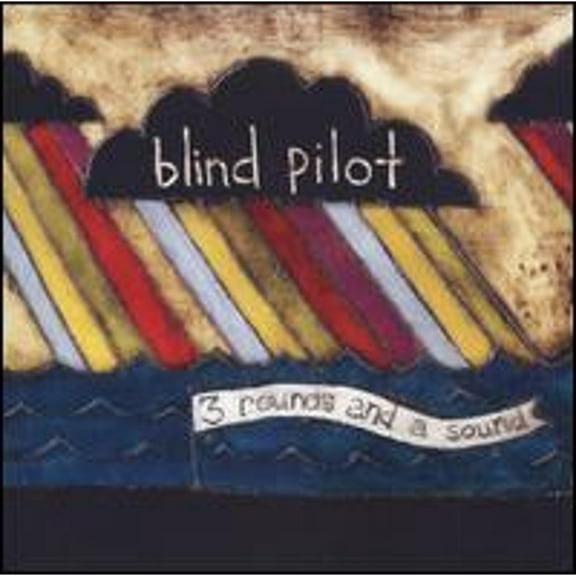 Pre-Owned 3 Rounds and a Sound (CD 0880882166823) by Blind Pilot