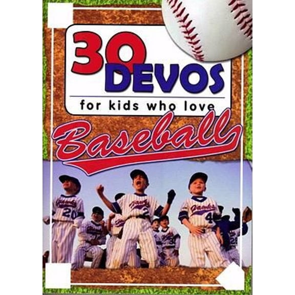 Pre-Owned 30 Devos For Kids Who Love Baseball Paperback, Sports & Recreation, English