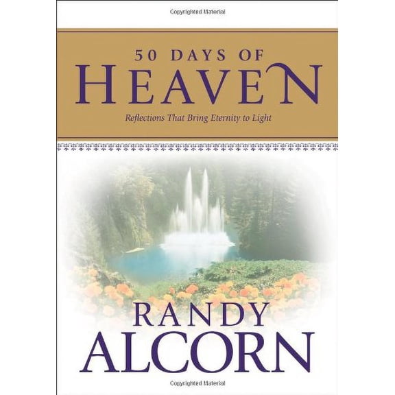 Pre-Owned 50 Days of Heaven: Reflections That Bring Eternity to Light by Randy Alcorn (Paperback), Religion, English
