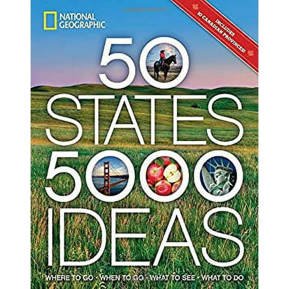 Pre-Owned 50 States, 5,000 Ideas : Where to Go, When to Go, What to See, What to Do 9781426216909