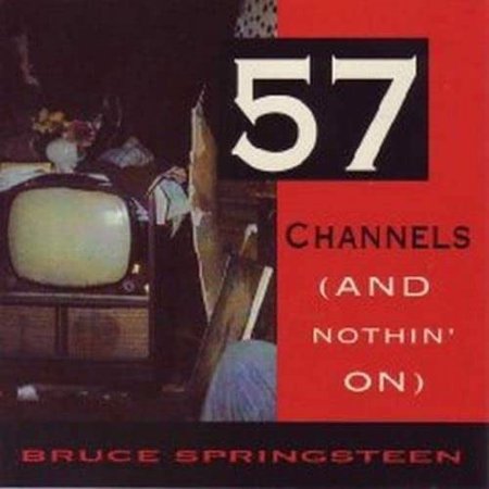 Pre-Owned 57 Channels (And Nothin' On)
