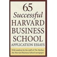 thumbnail image 1 of Pre-Owned 65 Successful Harvard Business School Application Essays : With Analysis by the Staff of the Harbus, the Harvard Business School Newspaper 9780312334482, 1 of 1