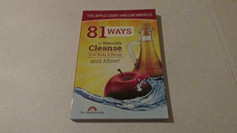 Pre-Owned 81 Ways To Naturally Cleanse Your Body House And More