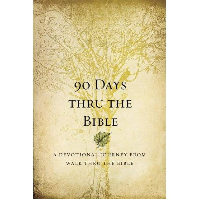 Pre-Owned 90 Days Thru the Bible: A Devotional Journey from Walk Thru the Bible (Paperback) by Chris Tiegreen, Walk Thru Ministries (Creator)