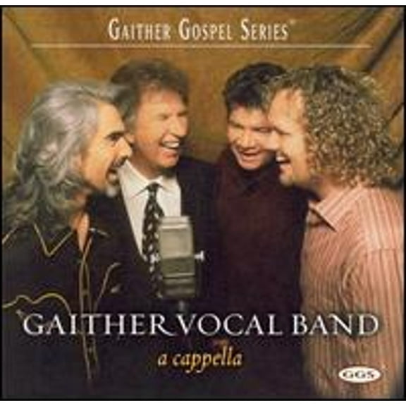 Pre-Owned A Cappella (CD 0617884251604) by Gaither Vocal Band