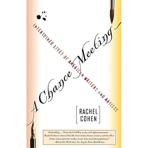 Pre-Owned A Chance Meeting: Intertwined Lives Of American Writers And Artists Paperback
