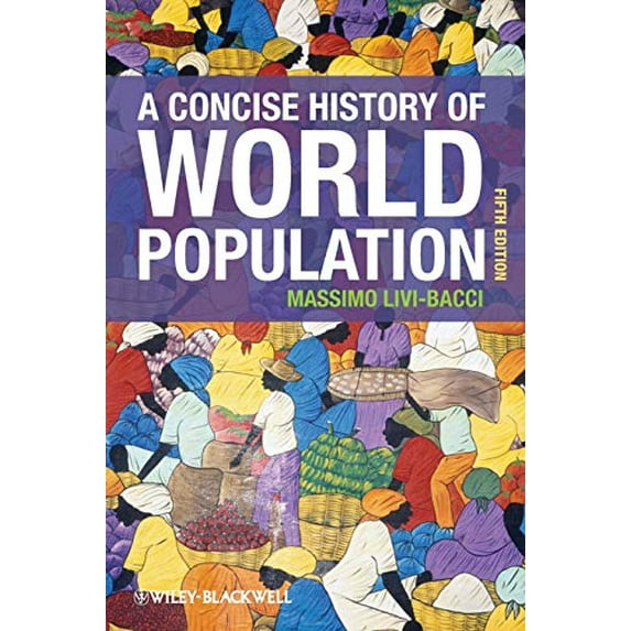 Pre-Owned A Concise History of World Population, 5th Edition Paperback